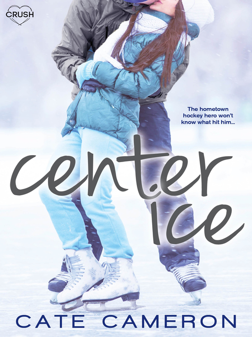 Title details for Center Ice by Cate Cameron - Wait list